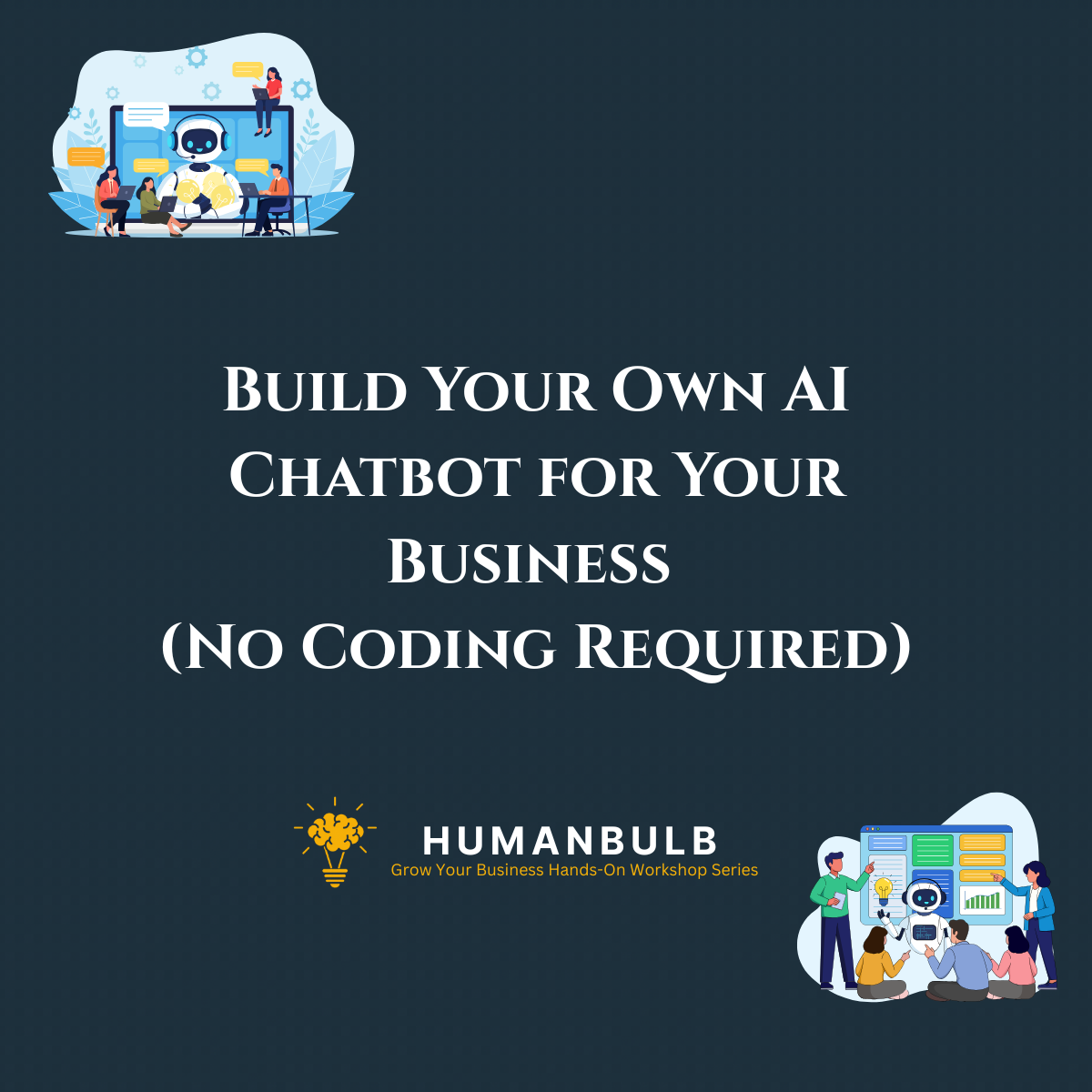 Build Your Own AI Chatbot for Your Business (No Coding Required)