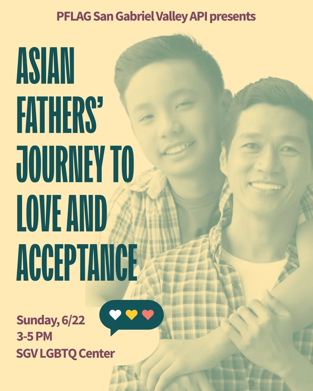 Please join us for our upcoming panel &ldquo;Asian Fathers' Journey to Love and Acceptance&rdquo;!

A rare, moving conversation on love, culture, and growth within Asian-American families.

See and hear four Asian fathers open their hearts and share 
