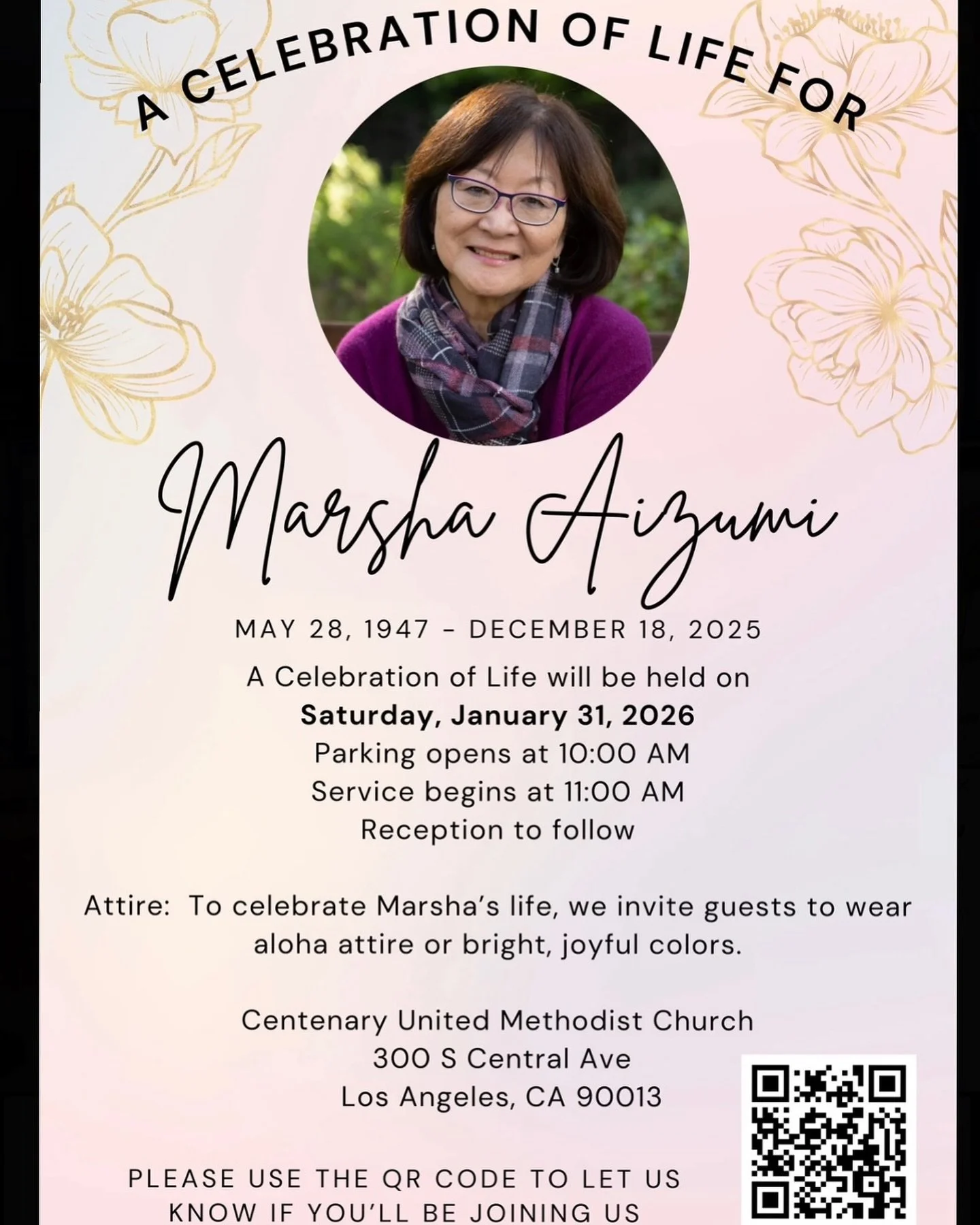 There will be a celebration of life for our beloved Marsha Aizumi on January 31st. RSVP by January 23rd through the QR code or link in our bio if you plan to attend in person. A virtual option will be available for those unable to attend.
 
Come show