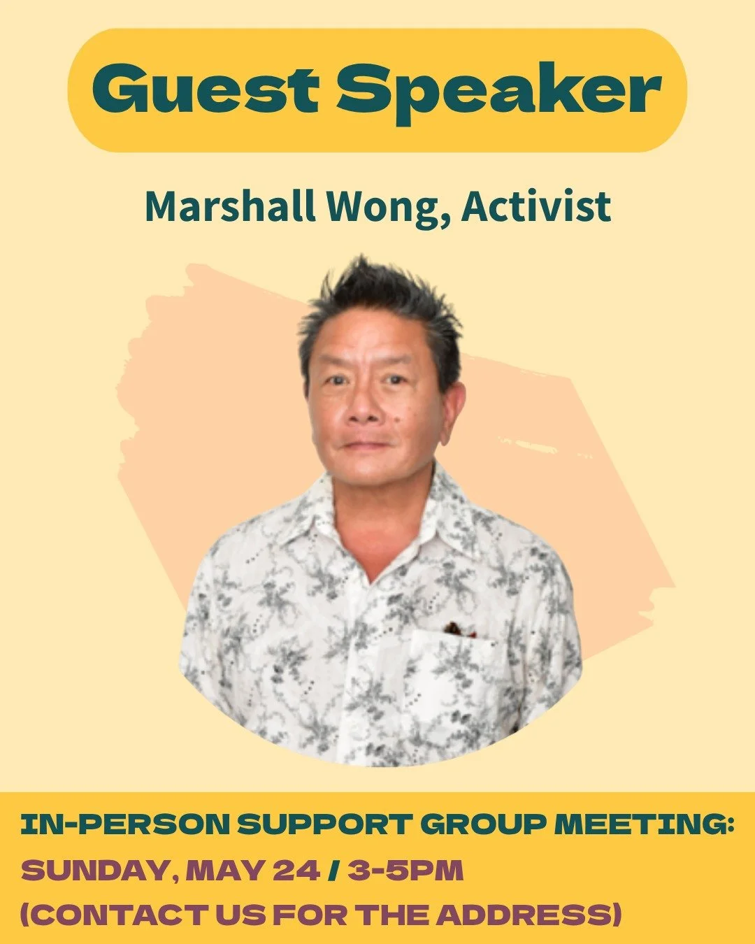 Join us this Sunday for our monthly in-person support group meeting! In celebration of AANHPI Heritage Month and LGBTQ pride, Mr. Marshall Wong will be giving a talk at this month's meeting on local API LGBTQ history and how previous generations pave