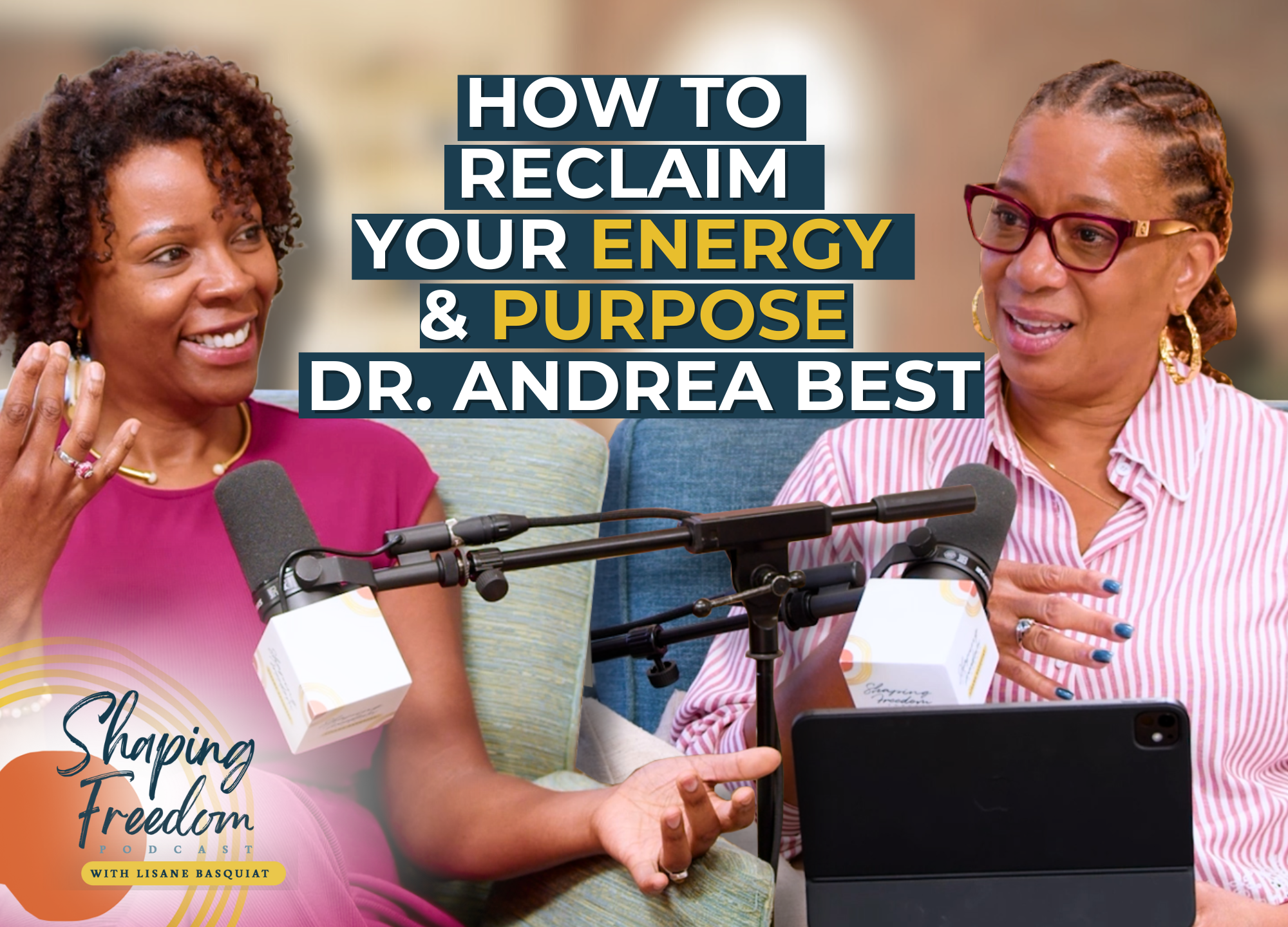 How to Reclaim Your Energy &amp; Purpose | Dr. Andrea Best | Episode 110