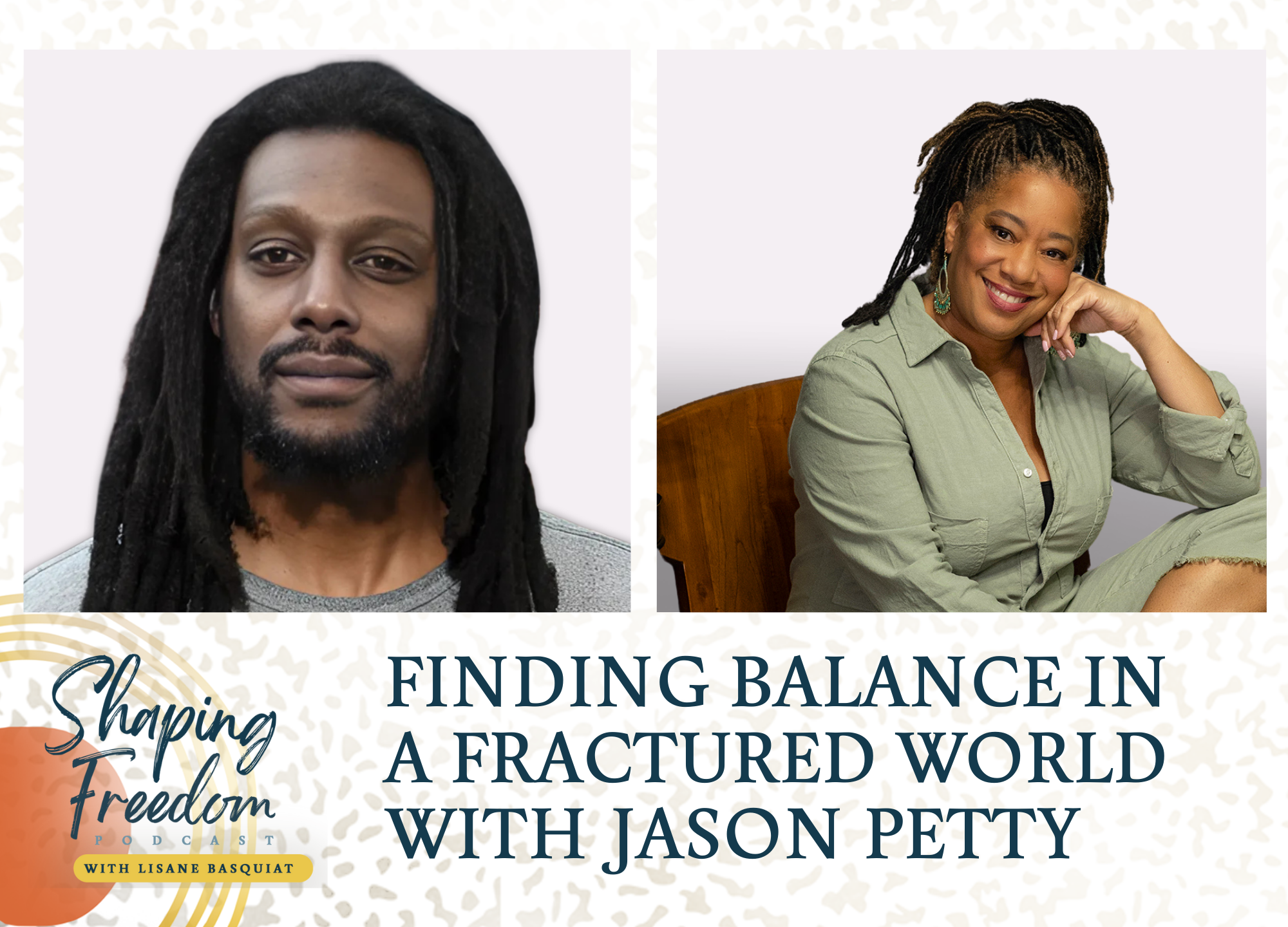 Finding Balance In A Fractured World w/ Jason Petty - Episode 79 