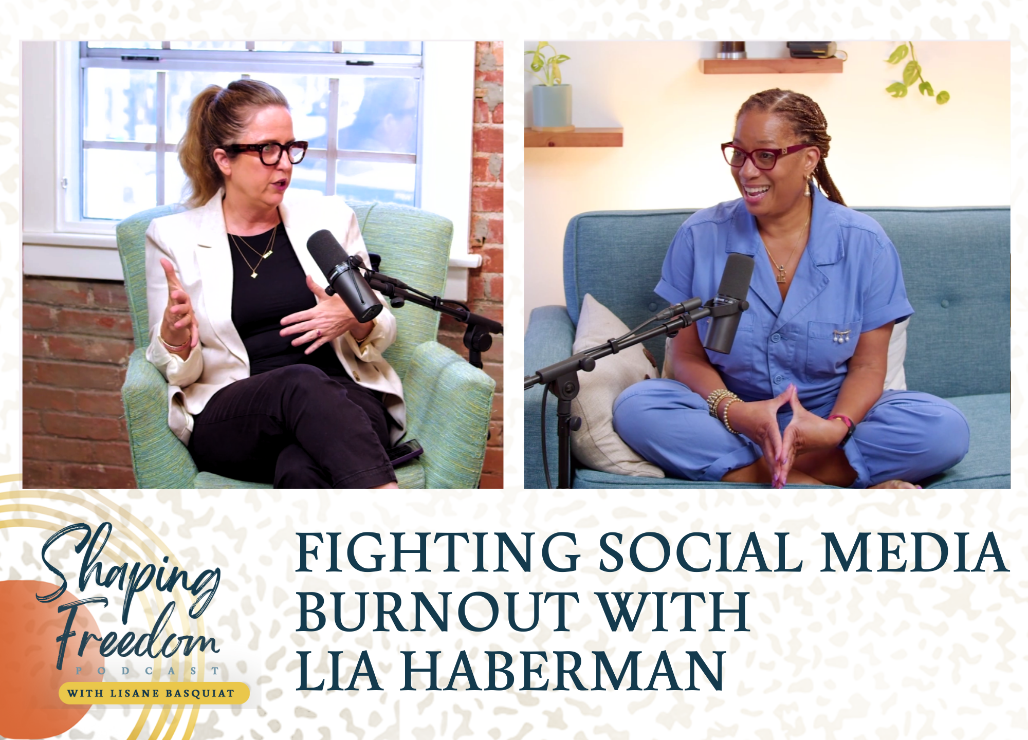 Fighting Social Media Burnout With Lia Haberman - Episode 58