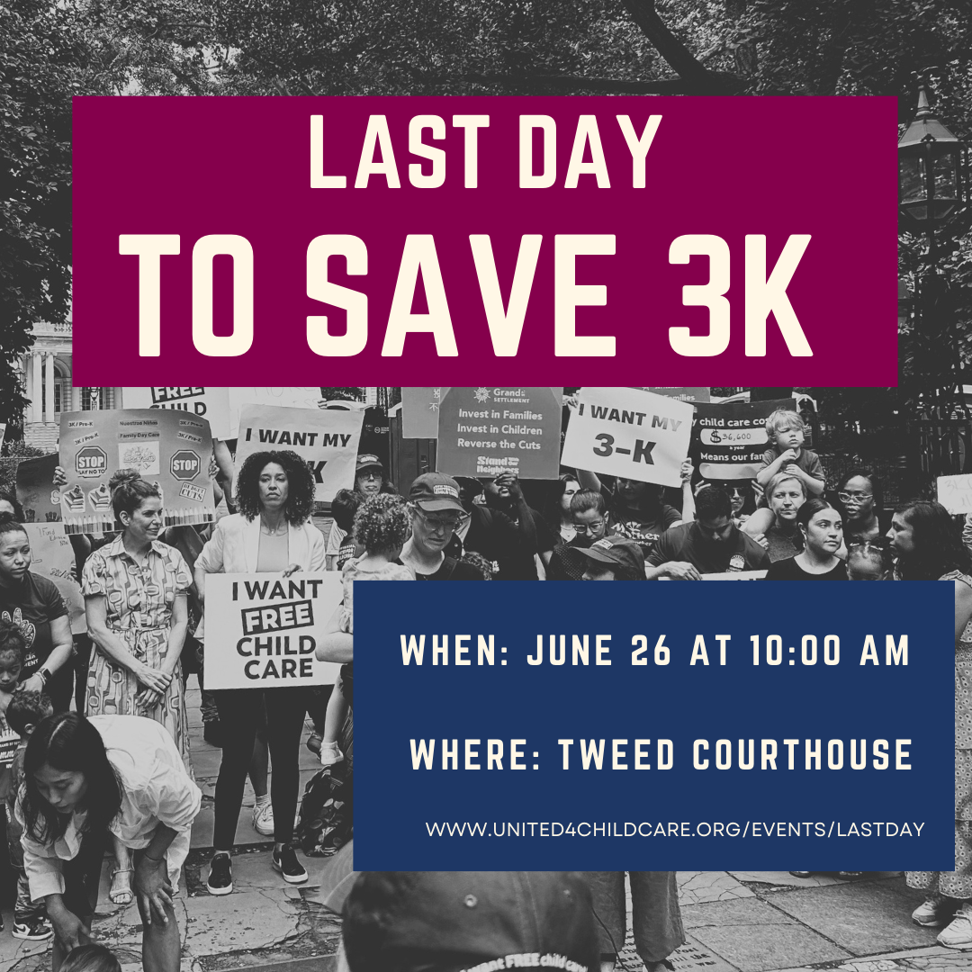Last Day To Save 3K New Yorkers United For Child Care Last day to save 3k new yorkers united for child care