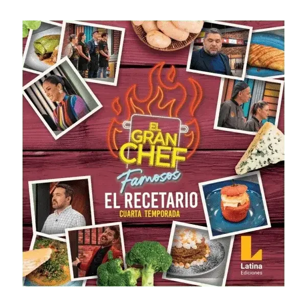Cover of El Gran Chef Famosos, a Mexican cooking show, featuring photos of the hosts and contestants, food dishes, and the Latinha Ediciones logo, with a rustic wooden background.