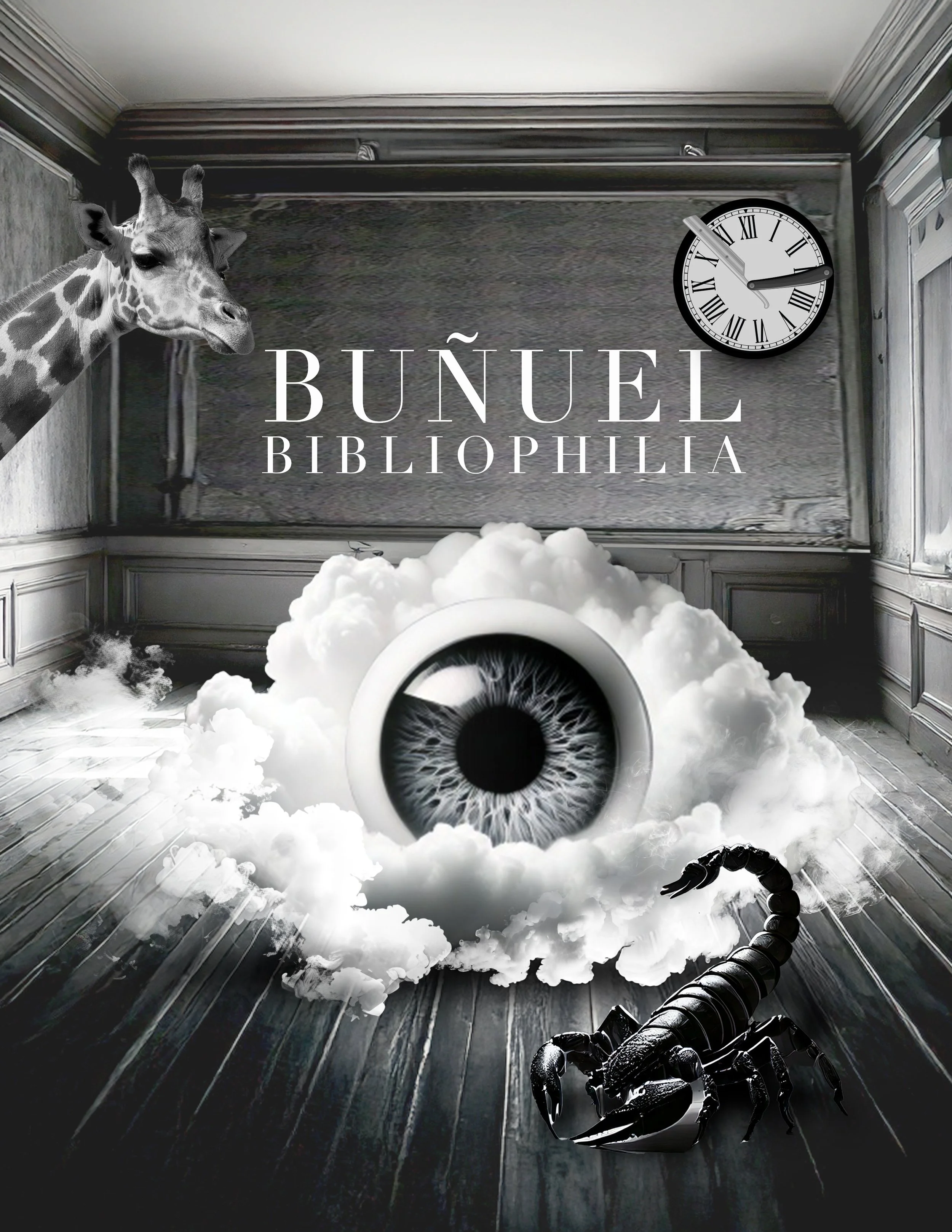 A surreal image featuring a close-up of a black scorpion with a flexible tail, a large eyeball with detailed iris and pupil amid clouds of smoke, a vintage-style clock with Roman numerals showing 3:08, and a giraffe's head in the upper left corner, all set in a room with weathered wooden walls and ornate crown molding alongside the text 'BÜNÜEL BIBLIOPHILIA'.
