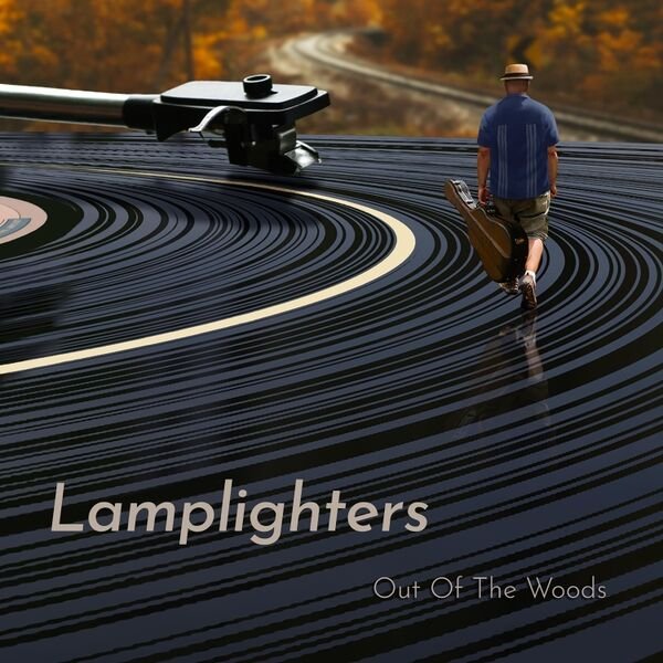 Out Of The Woods - Lamplighters