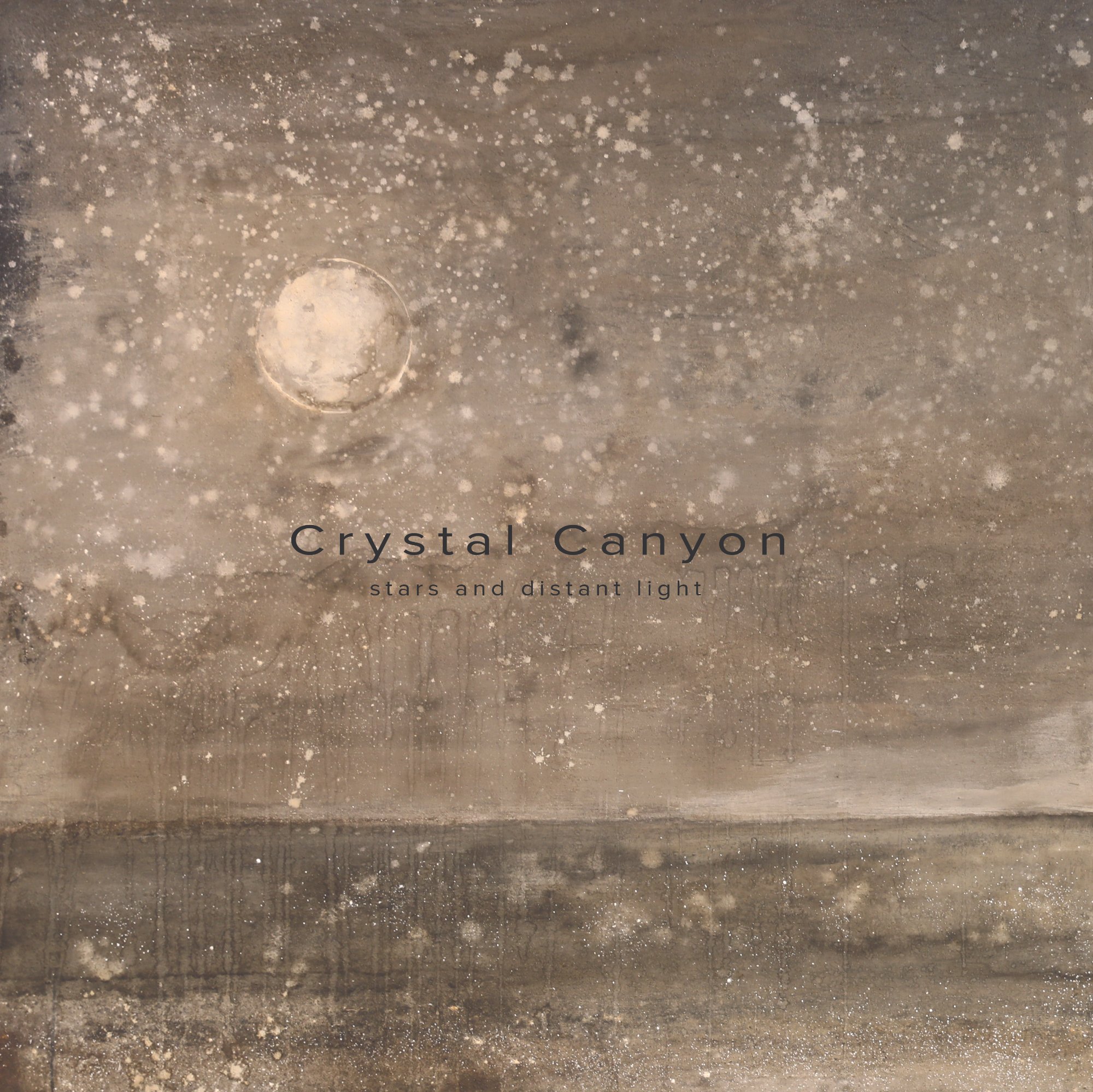 Stars and Distant Light - Crystal Canyon