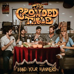 Mind Your Manners - The Crowded Table