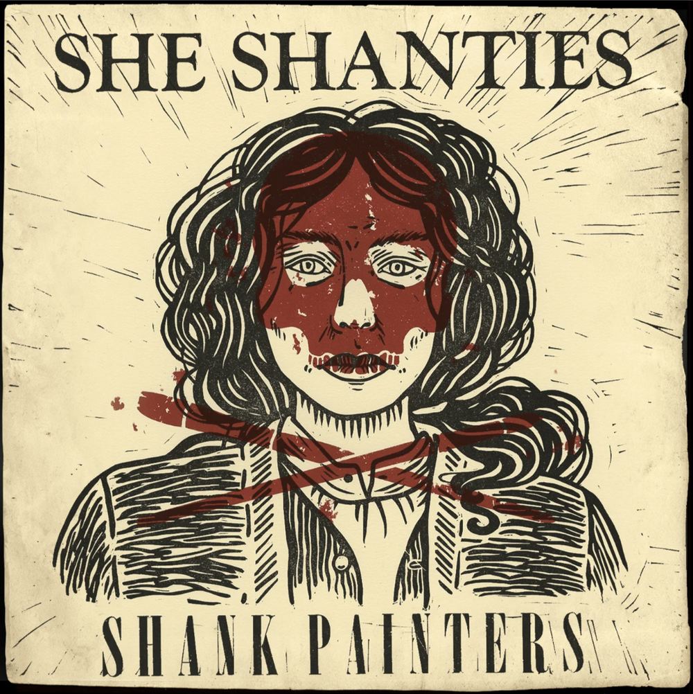 She Shanties - Shank Painters