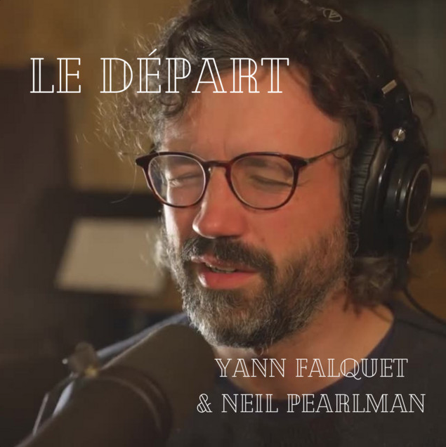 Le Départ (Single) - Neil Pearlman, Yann Falquet