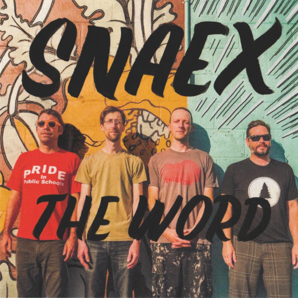 The Word - Snaex