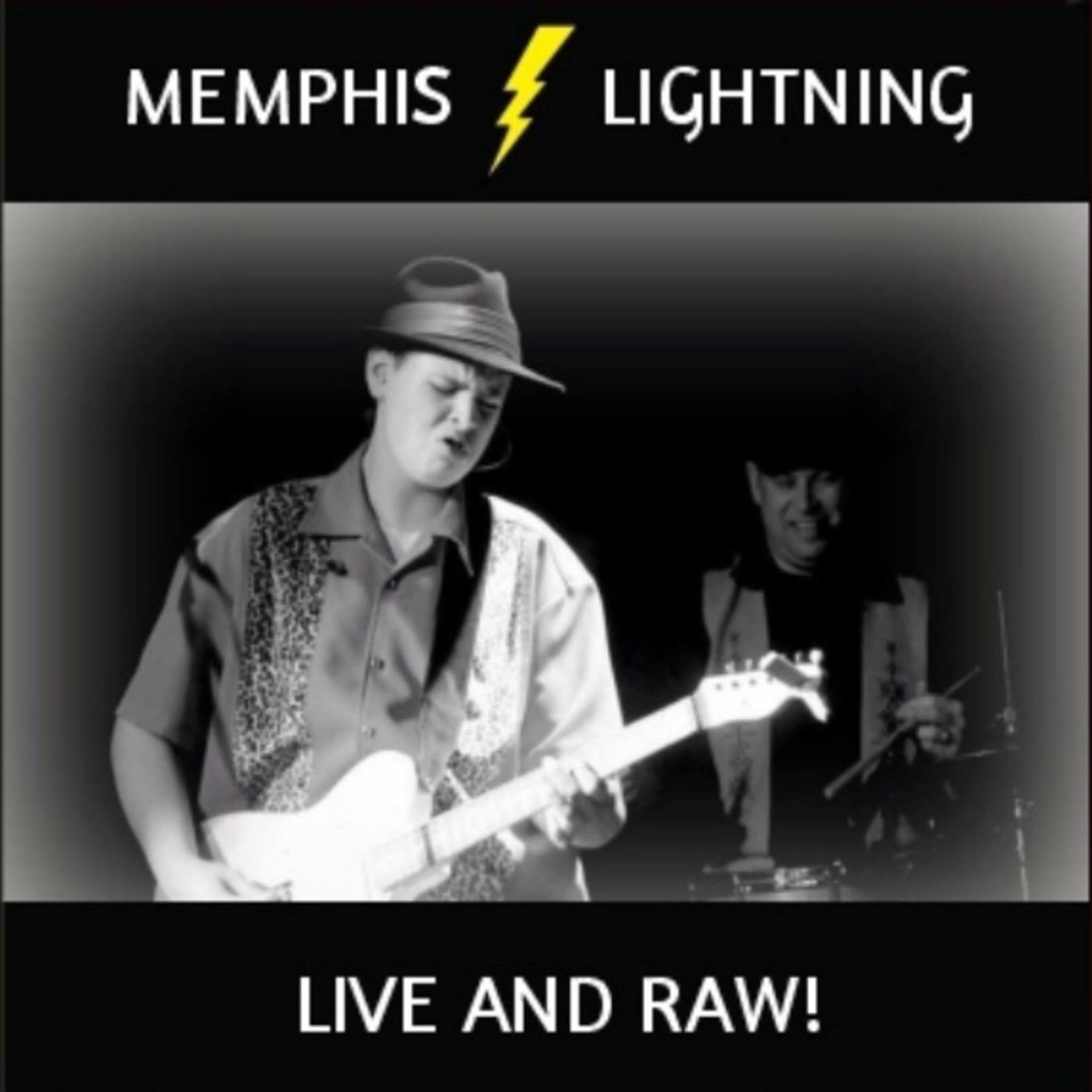 Live and Raw! - Memphis Lightning