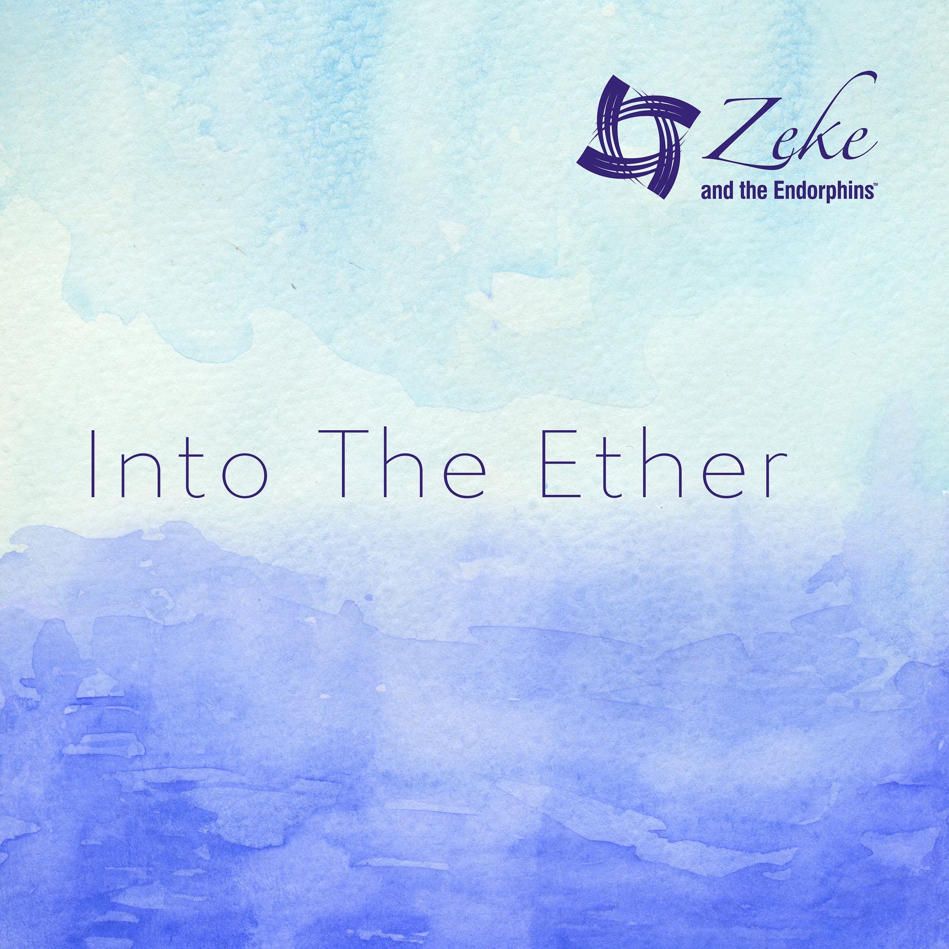 Into The Ether - Zeke and the Endorphins