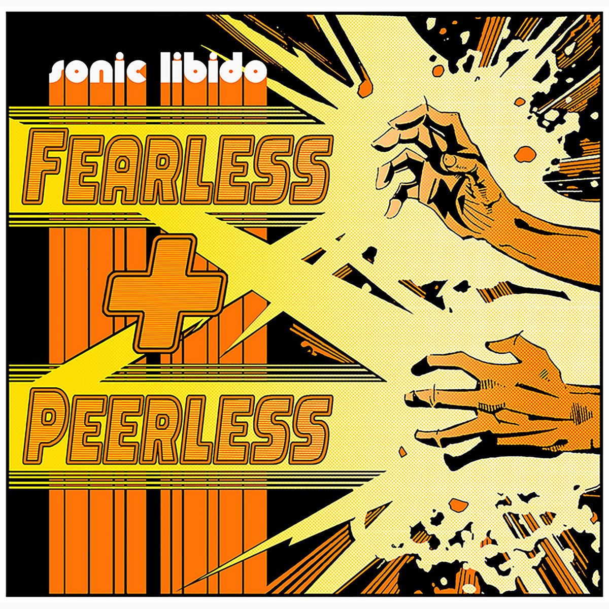 Fearless and Peerless (Single) - Sonic Libido