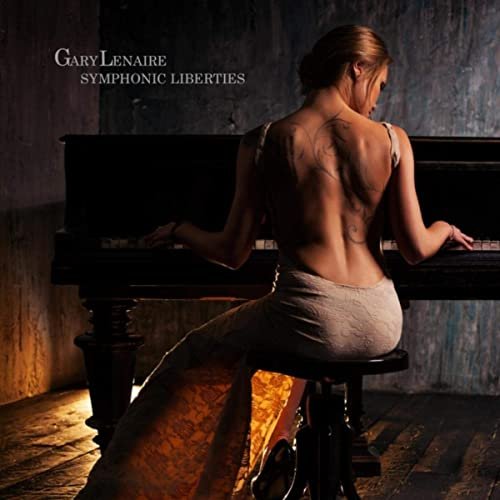 Symphonic Liberties - Gary Lenaire