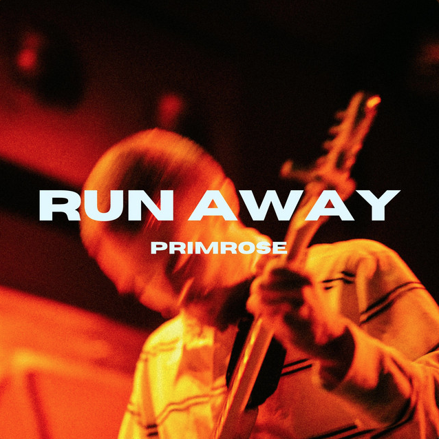 Run Away (Single) - Primrose