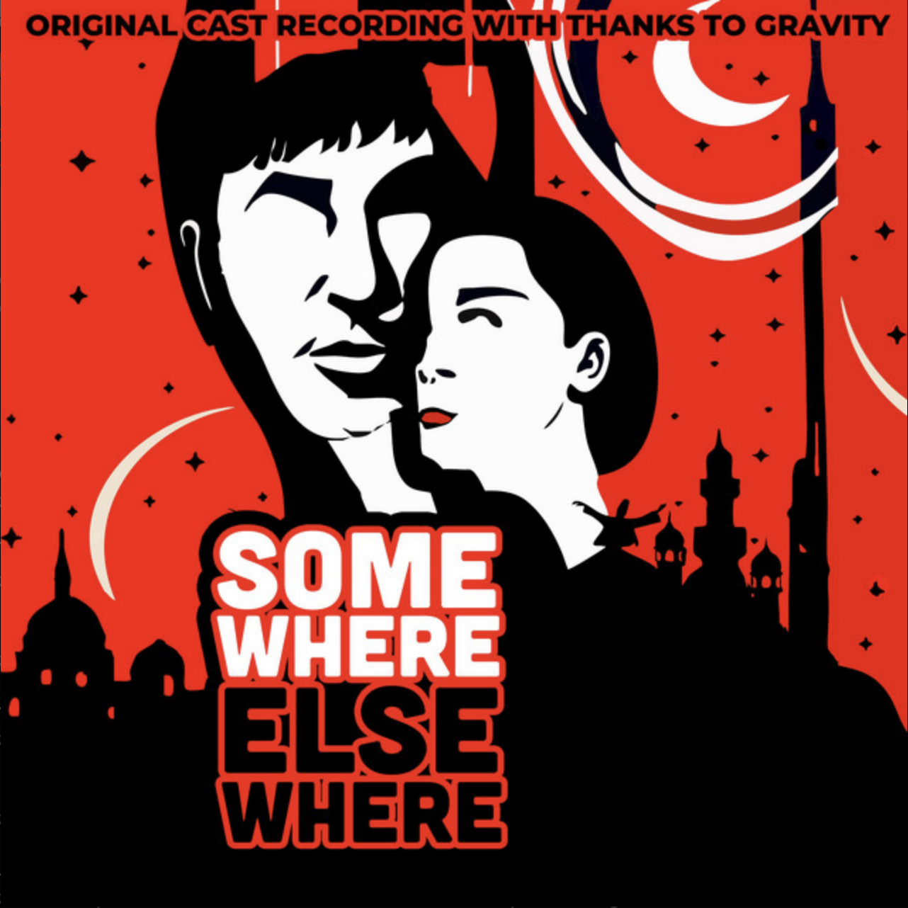 Somewhere/Elsewhere Original Cast Recording - Thanks To Gravity