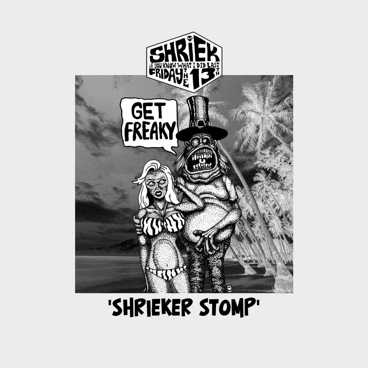 Shrieker Stomp (Single) - Shriek if You Know What I Did Last Friday the 13th