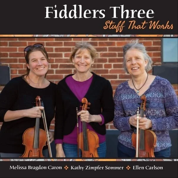 Stuff That Works - Fiddlers Three