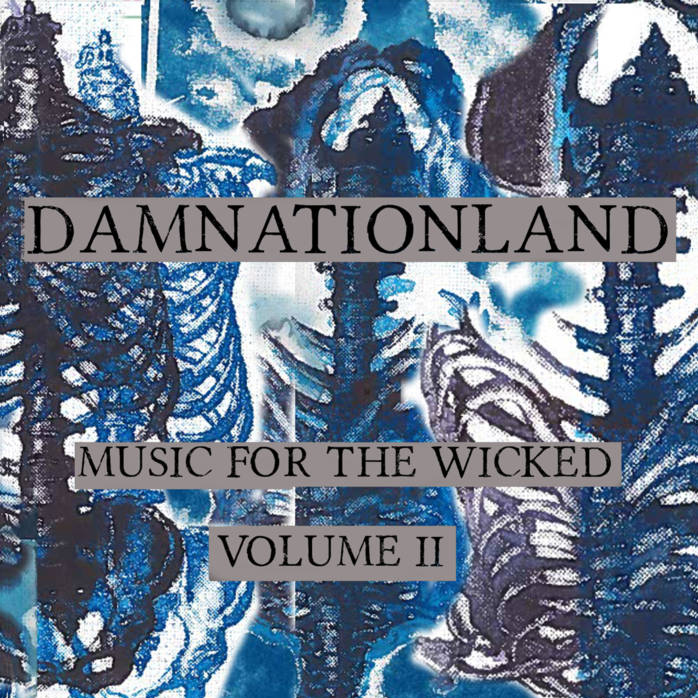 Damnationland: Music for the Wicked Vol II