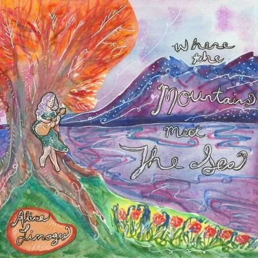 Where The Mountains Meet The Sea - Alice Limoges