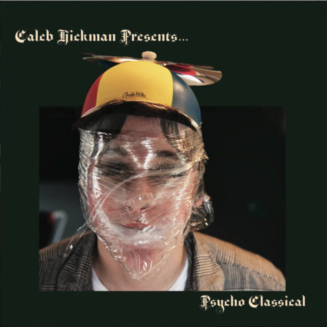 Psycho Classical - Caleb Hickman