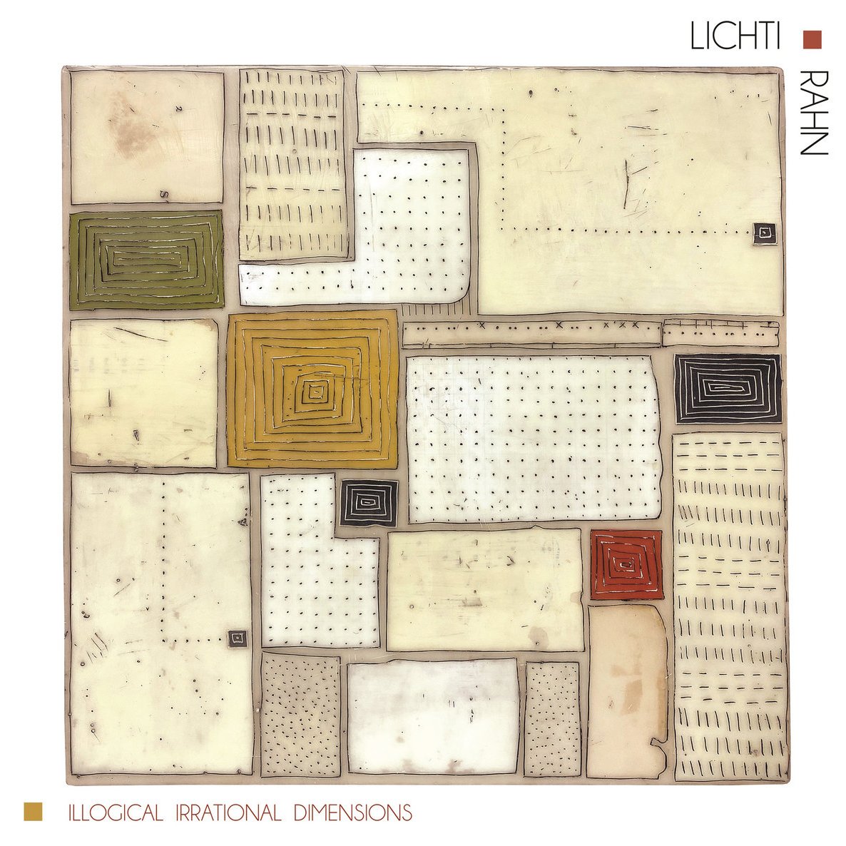 Illogical Irrational Dimensions (HT045) - Lichti/Rahn