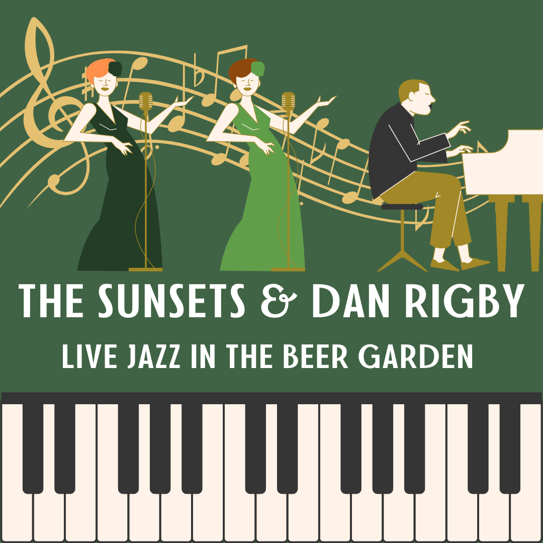 Live Jazz, The Sunsets &amp; Dan Rigby.