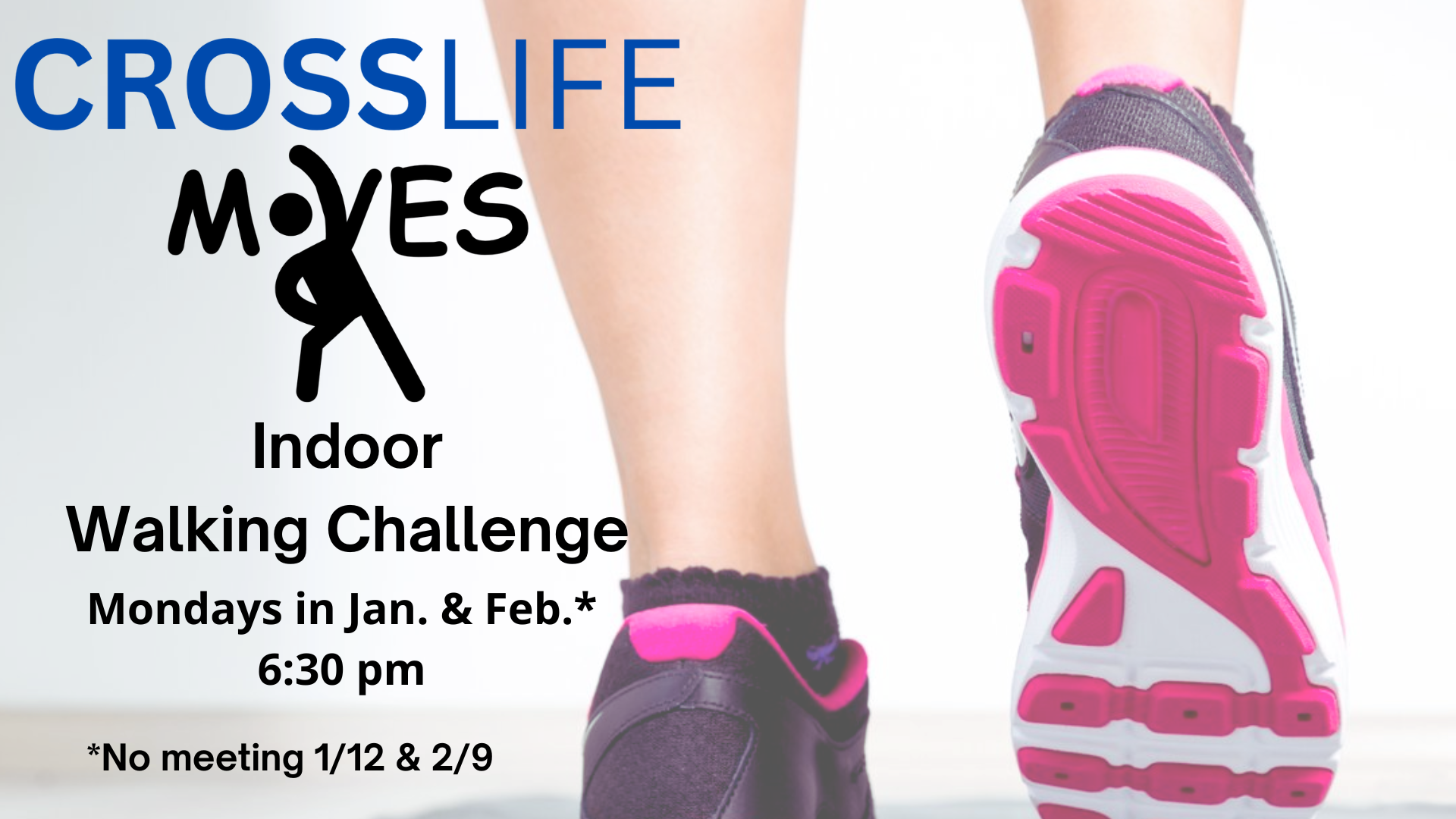 CrossLife Moves Indoor Walking Challenge