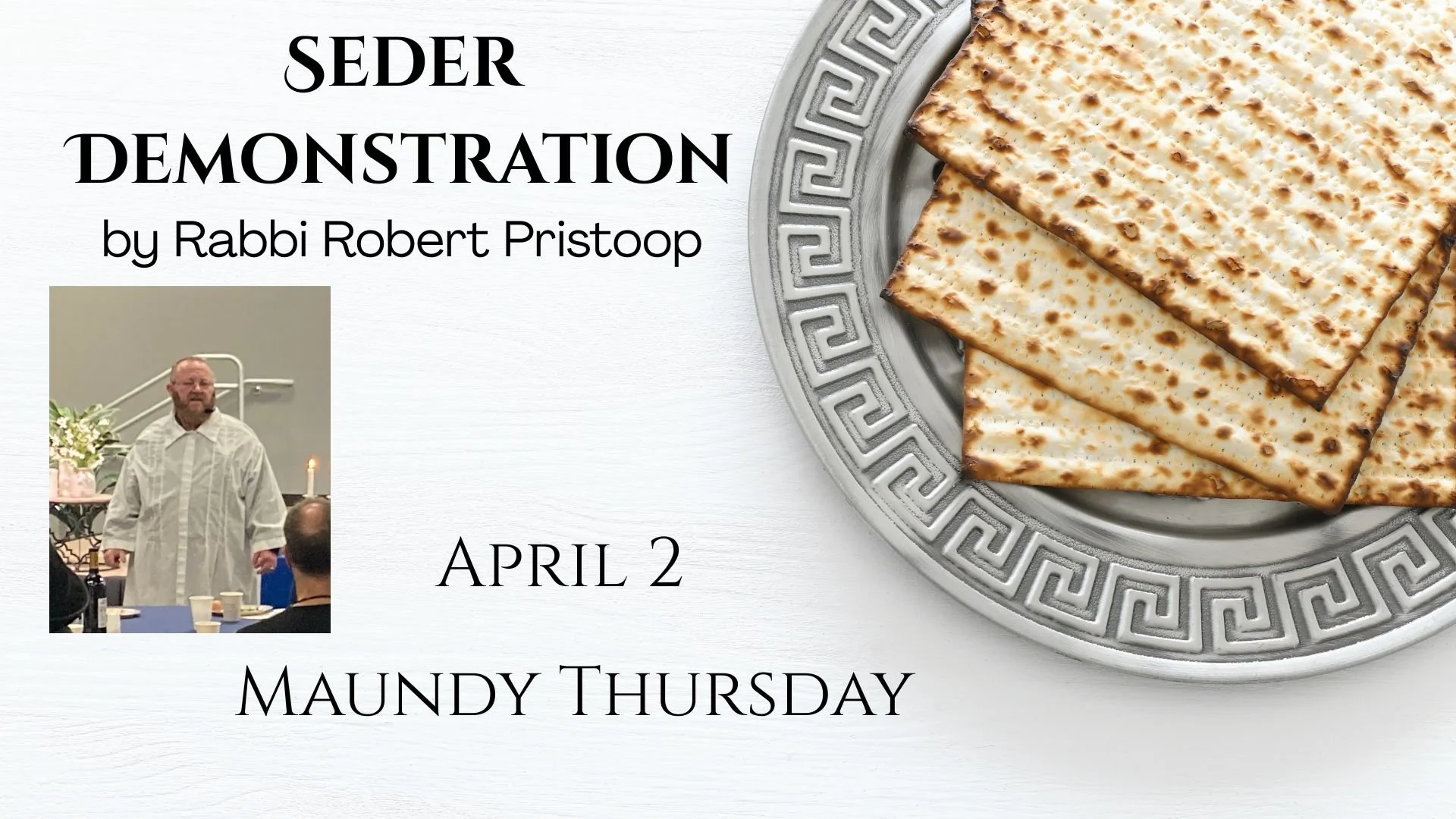 Seder Demonstation (Maundy Thursday)