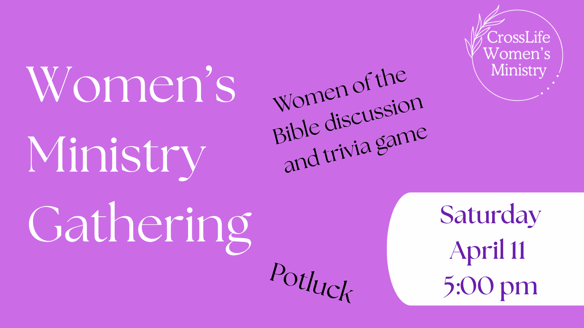 Women's Ministry Gathering Potluck