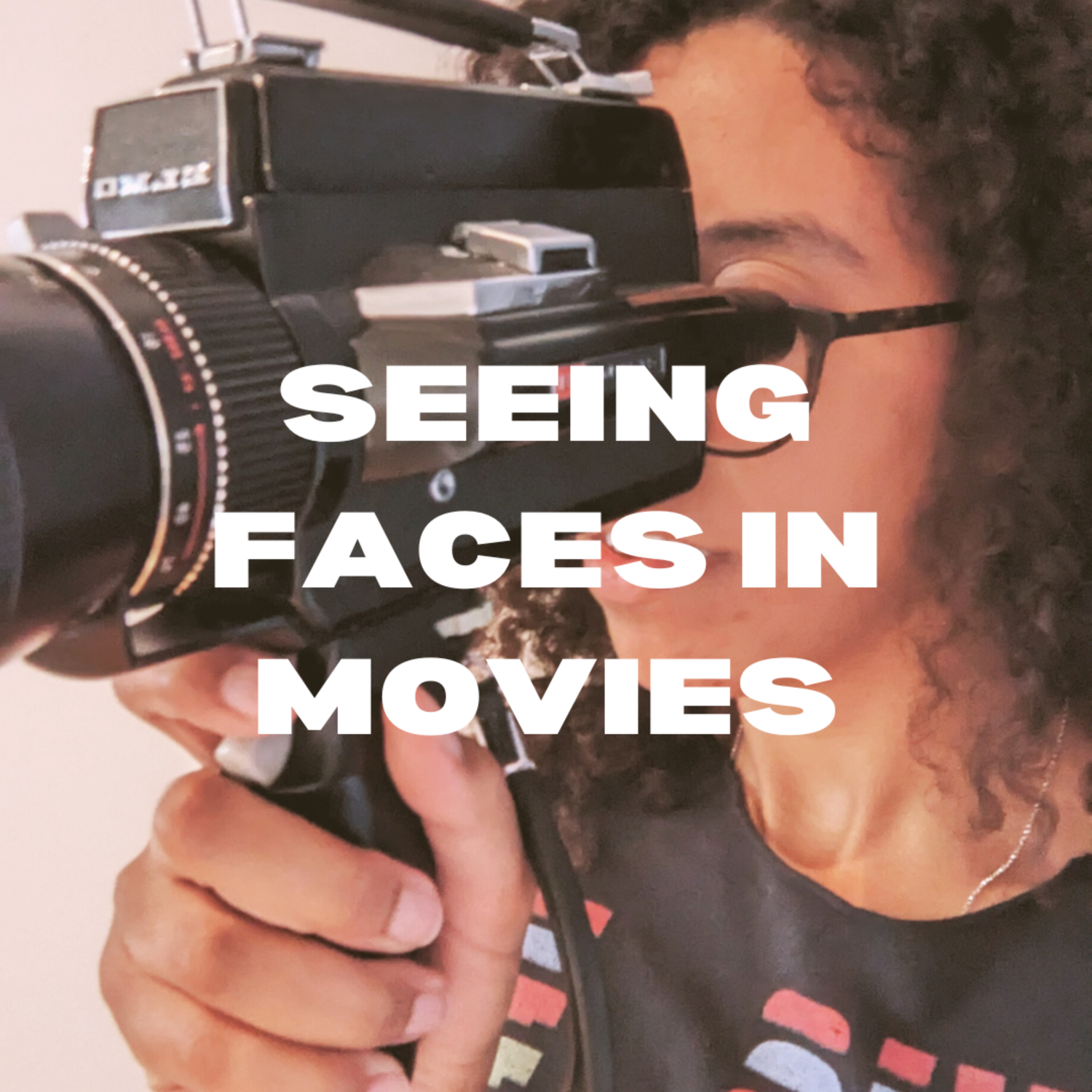 SEEING FACES IN MOVIES