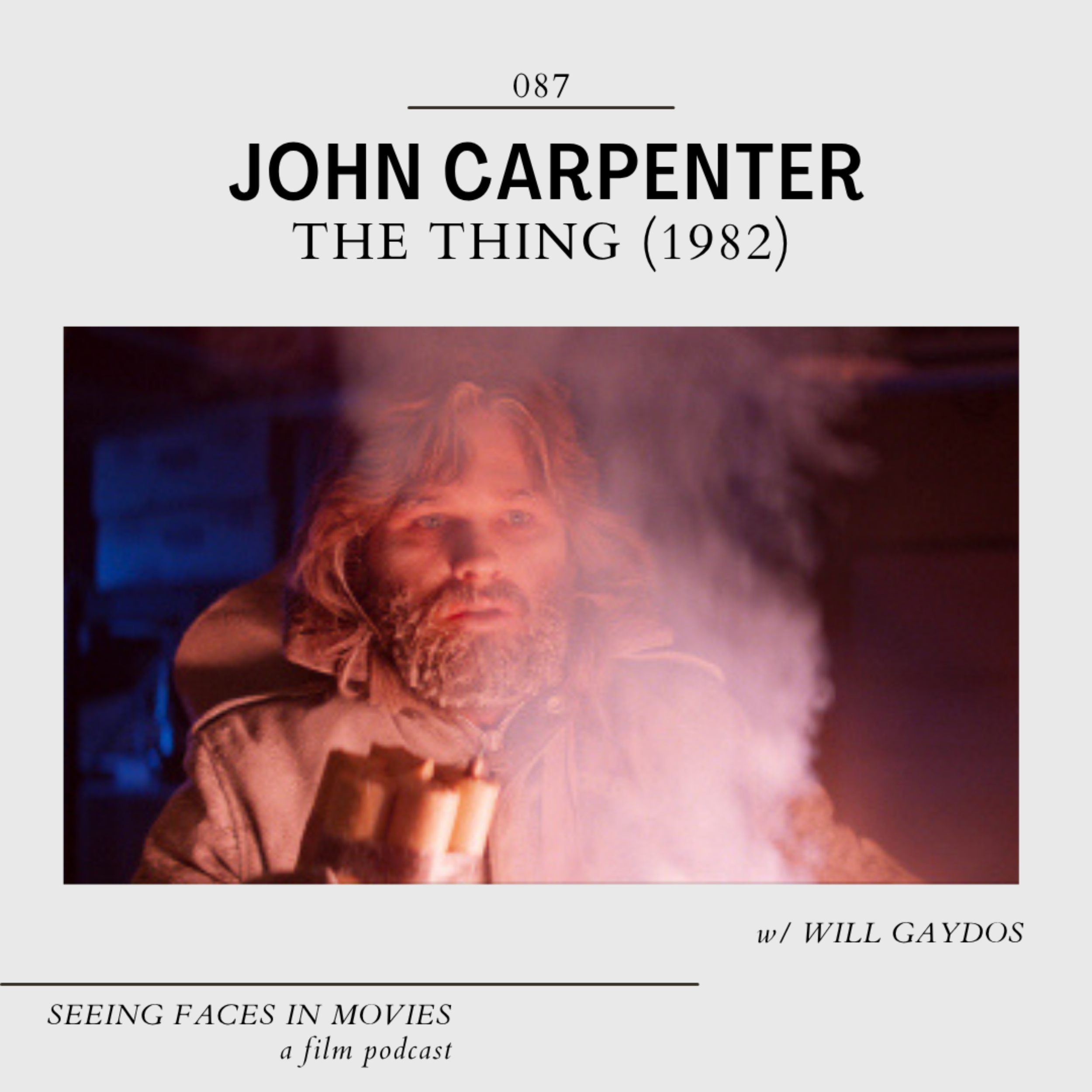 The Thing (John Carpenter 1982) w/ Will Gaydos