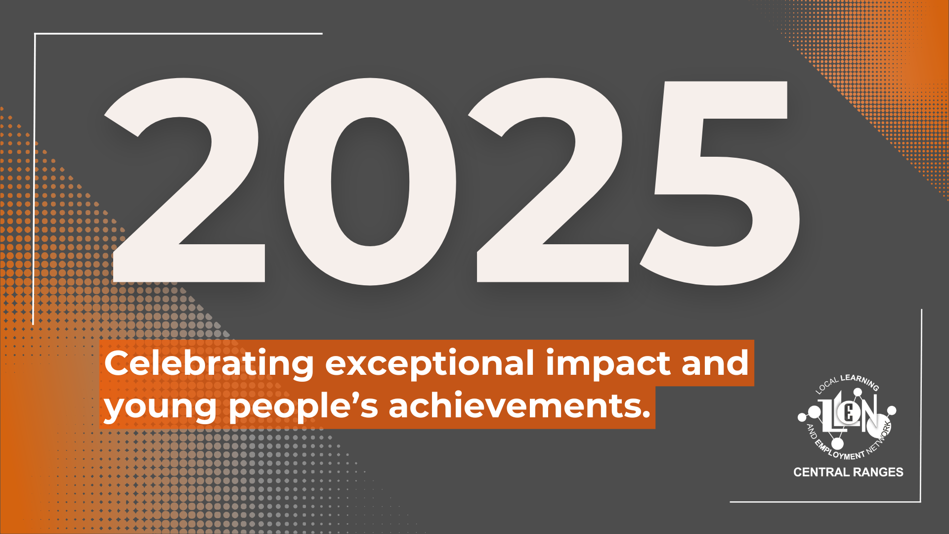 Central Ranges LLEN: 2025 Highlights