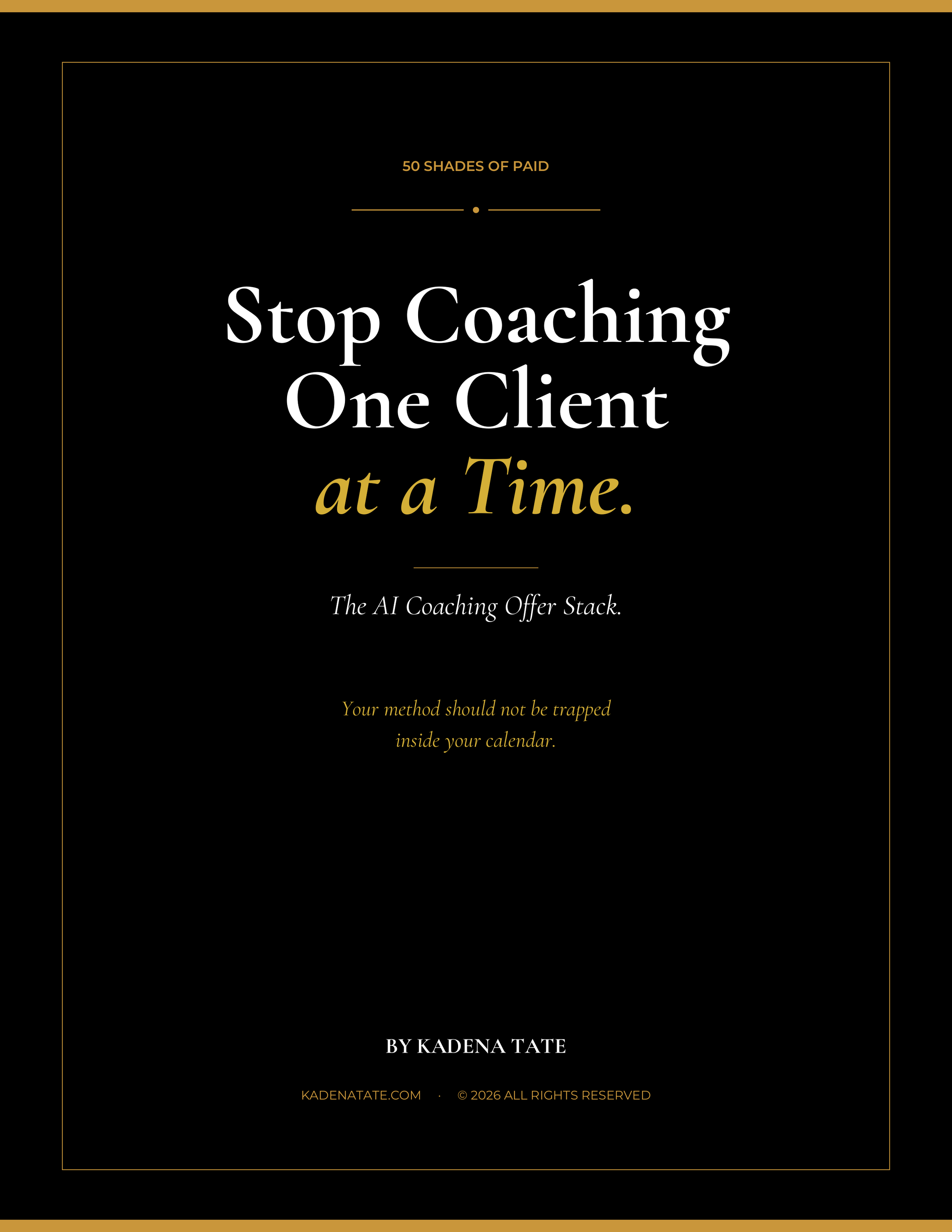 Stop Coaching One Client at a Time™