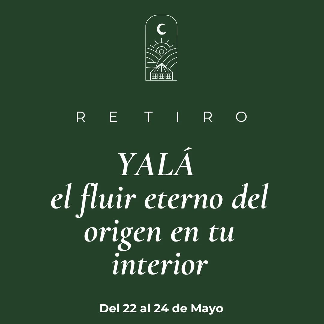 Retiro: Yalá, el fluir eterno del origen en el interior</span>
