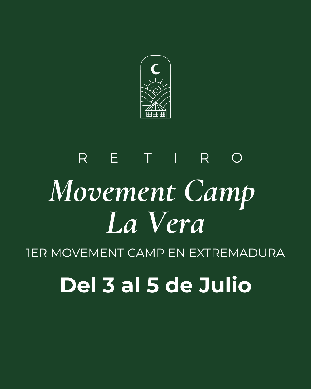 Retiro: Movement Camp La Vera