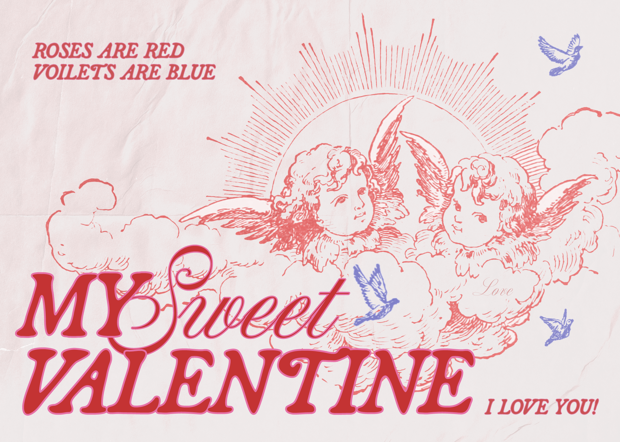 A Valentine card with a drawing of a woman and a winged, unicorn-like horse, with clouds and two blue birds, and the text 'Roses are red, violets are blue, I love you!'