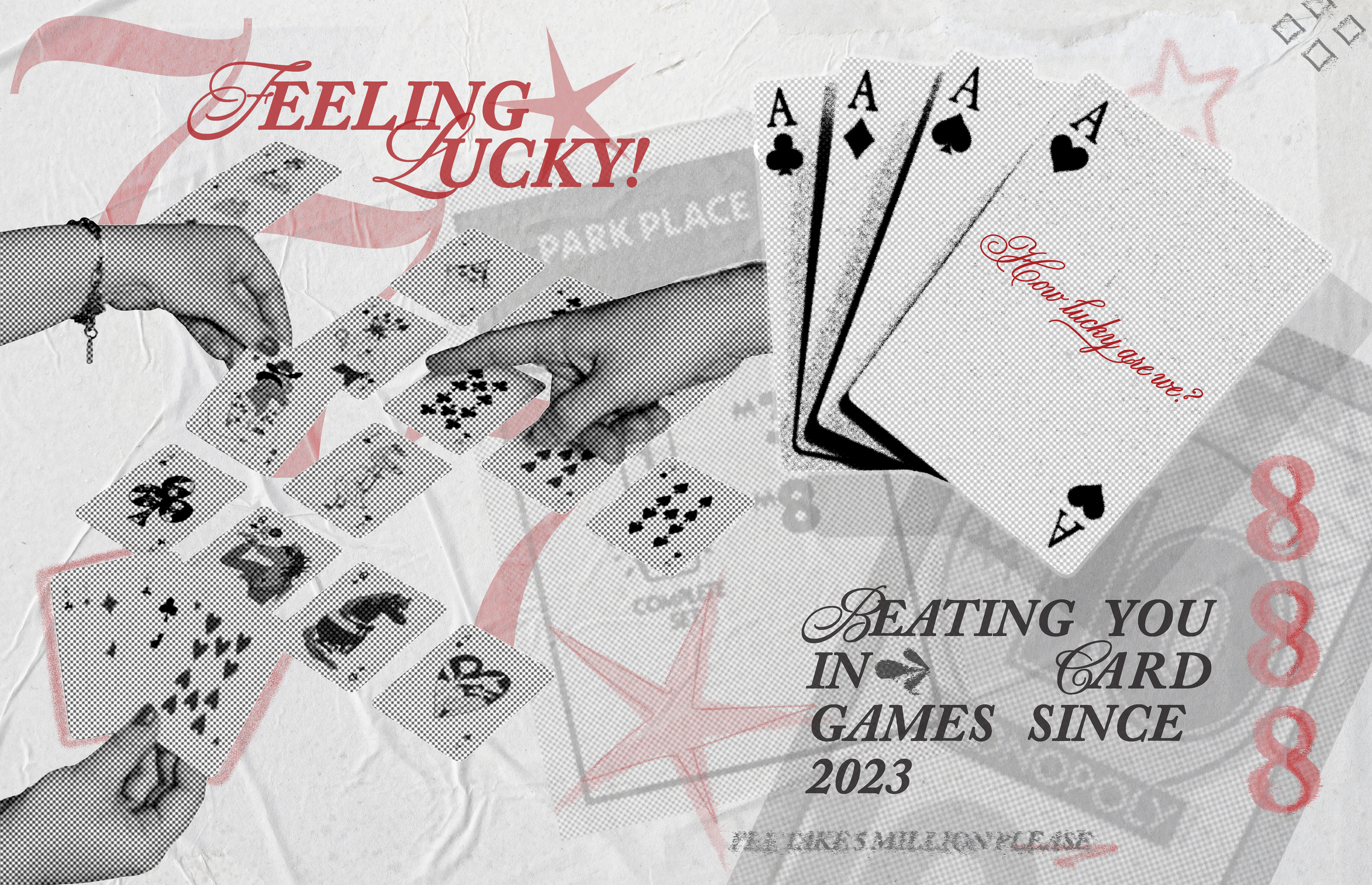 A collage of playing cards, a hand pointing at a card, and text reading 'Feeling Lucky! Beating you in cards since 2023' with a crumpled paper background.