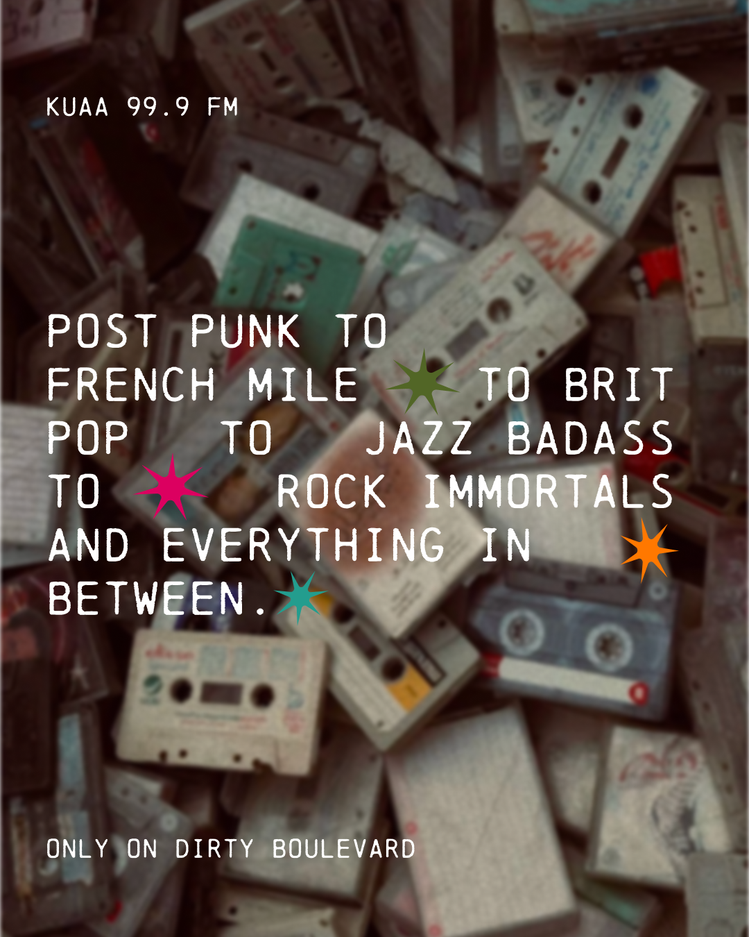 A background of a pile of vintage cassette tapes with white, black, green, and red labels. Overlaid is colorful text emphasizing punk, Brit Pop, jazz, rock, and genres in between, with star decorations in pink, green, blue, and orange. The text reads