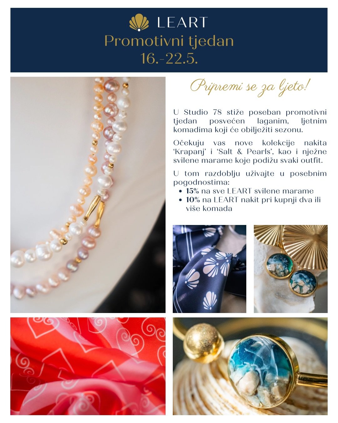 PRIPREMI SE ZA LJETO! ☀️

U @studio78.zagreb stiže poseban promotivni tjedan posvećen laganim, ljetnim komadima koji će obilježiti sezonu. 
Od 16. do 22. svibnja predstavljamo dvije pažljivo oblikovane LEART kolekcije nakita &mdash; &lsquo;Krapanj&rs