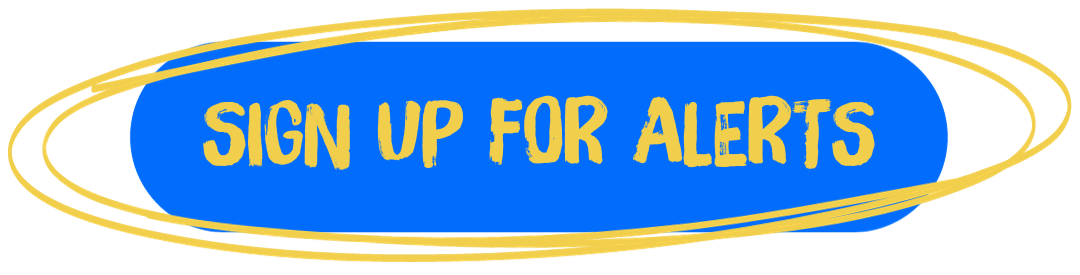Sign up for alerts button