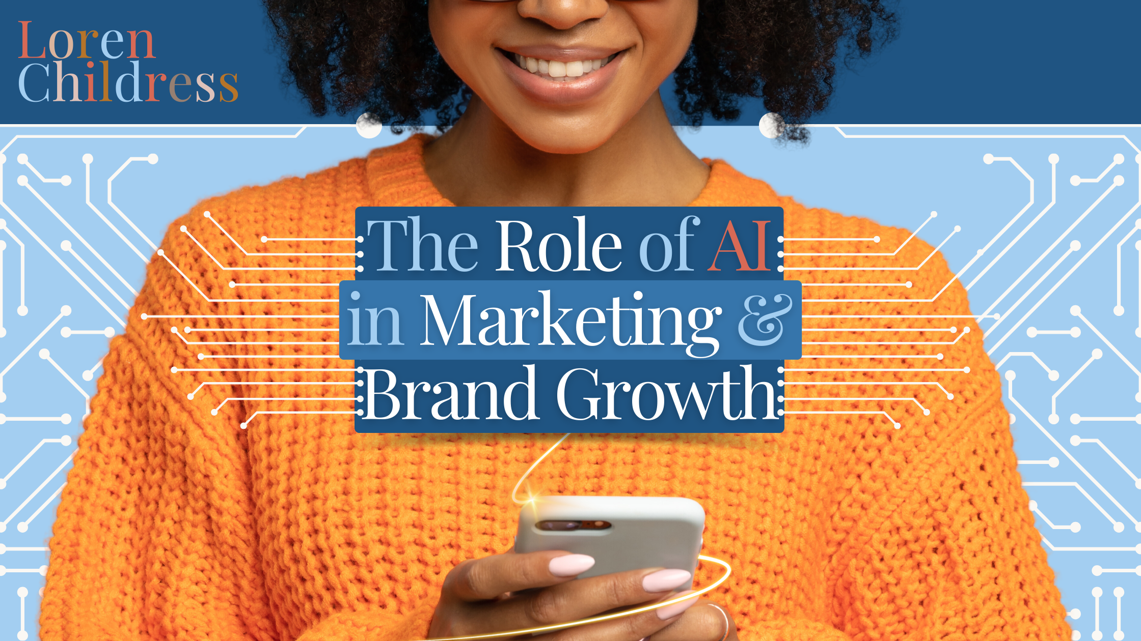 The Role of AI in Marketing and Brand Growth&nbsp;