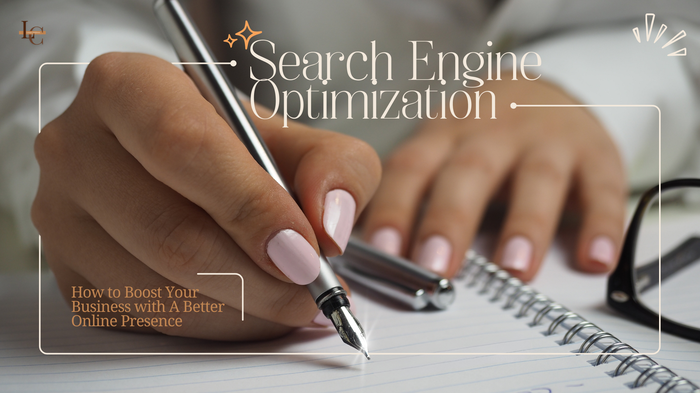 Search Engine Optimization: How to Boost Your Business with A Better Online Presence
