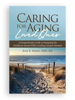 We are also showing another book, called Caring for Aging Loved Ones to help navigate the medical system.