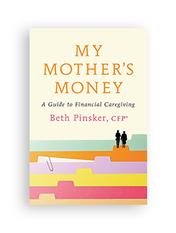 We have a book we recommend — My Mother's Money to help with financials. Get it out on Amazon now!