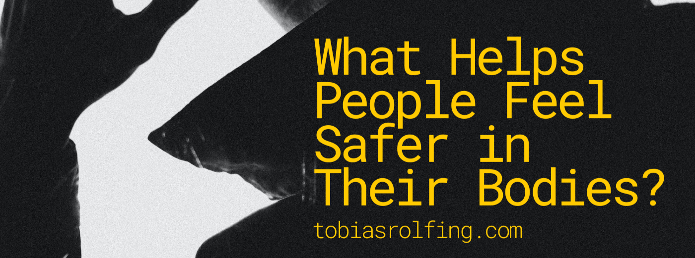 What Helps People Feel Safer in Their Bodies?