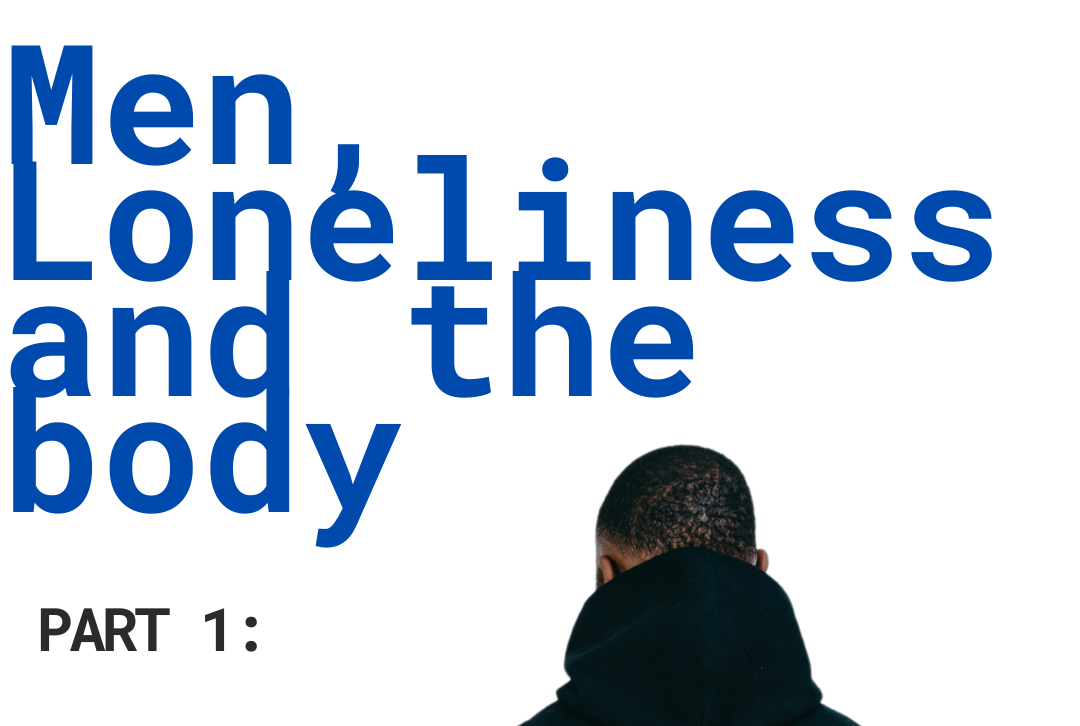 Men, Loneliness, and the Cost of Emotional Distance