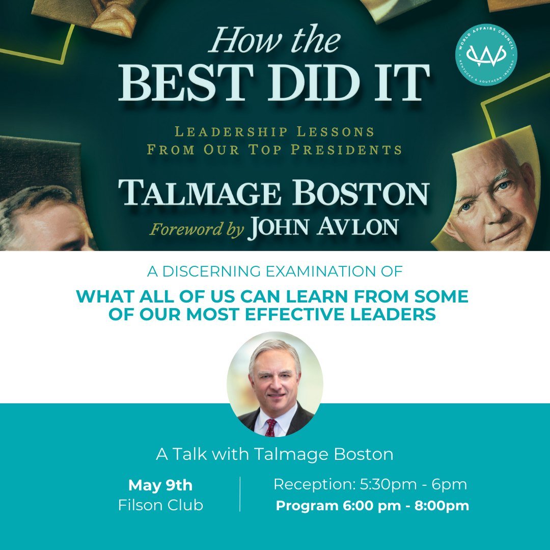 There&rsquo;s still time to grab a ticket for our May 9th event with Talmage Boston at the Filson Club. 

Talmage will offer leadership lessons from our past Presidents. 

https://www.worldkentucky.org/upcomingevents/talmage-boston-leadership-lessons